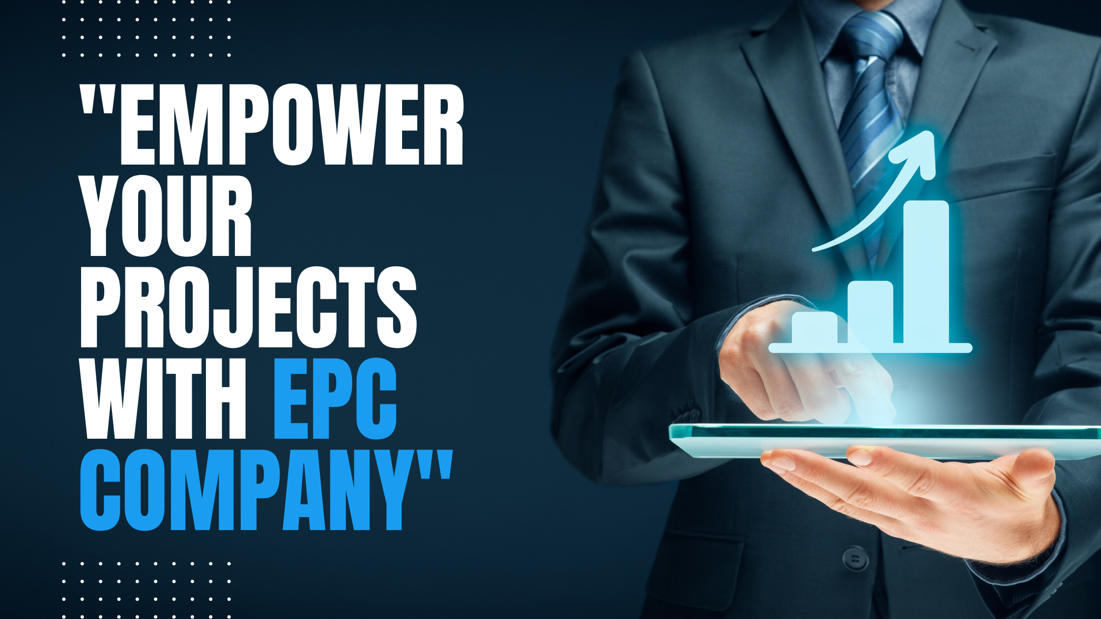 “Empower Your Projects with EPC Company”