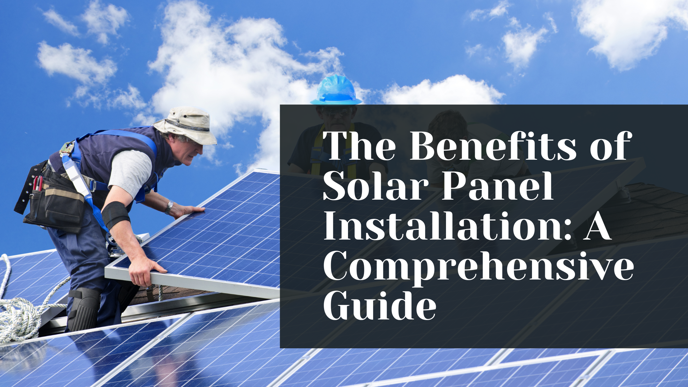 Efficient installation ensures optimal solar panel performance.