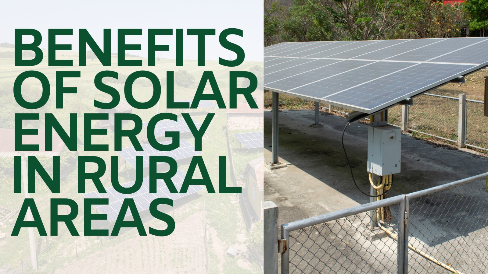 Solar Energy Benefits For Rural Areas: Affordable & Clean power Solutions