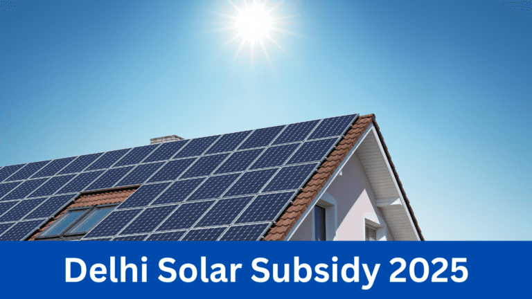 Delhi Solar Subsidy 2025