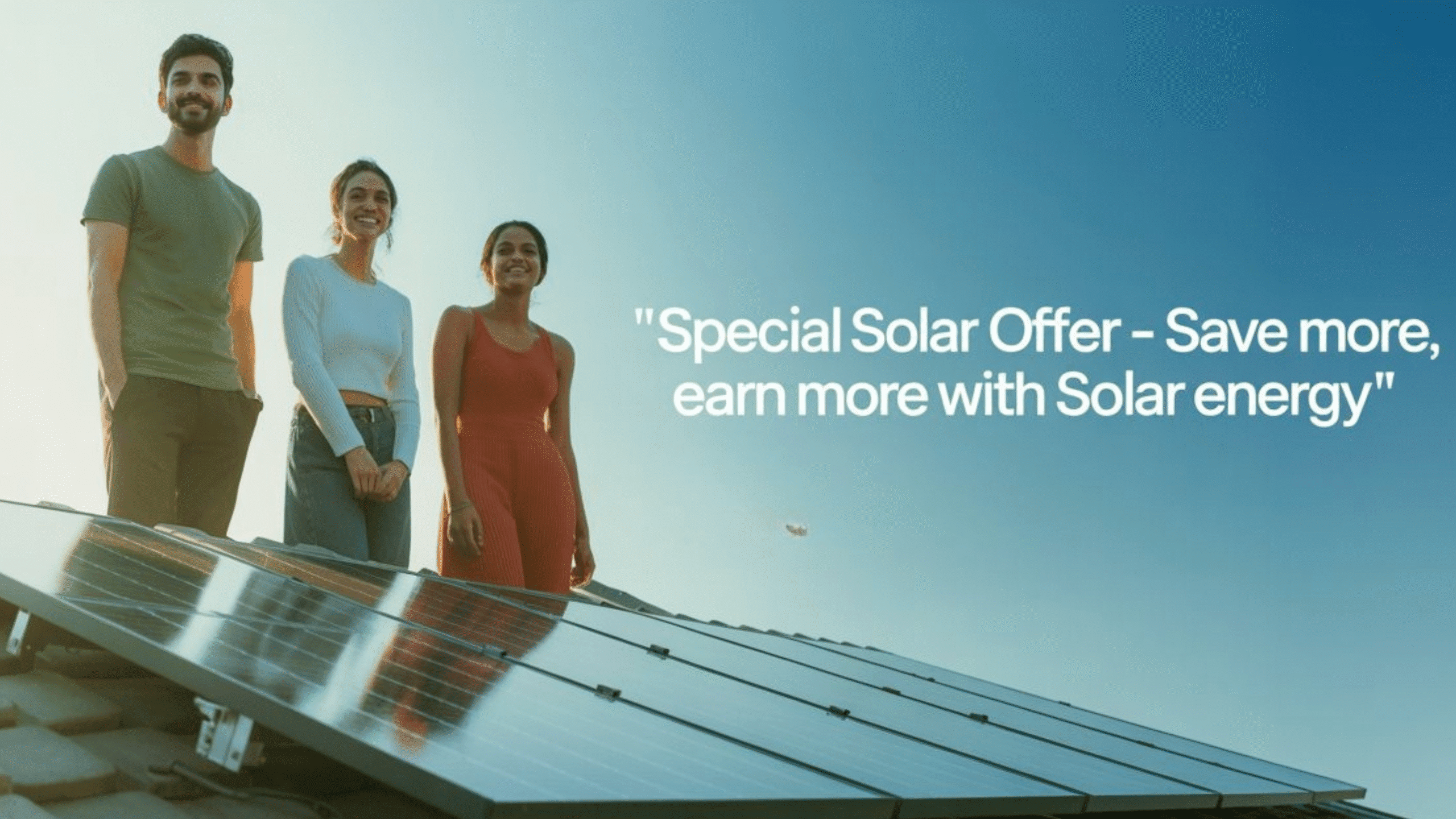 Special Solar Offer – Save More, Earn More with Solar Energy